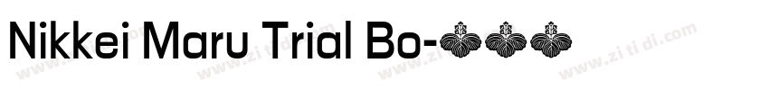 Nikkei Maru Trial Bo字体转换